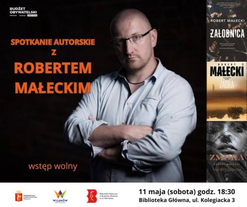 Spotkanie autorskie z Robertem Małeckim