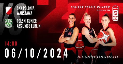 Orlen Basket Liga Kobiet: SKK Polonia Warszawa - Polski Cukier AZS UMCS Lublin