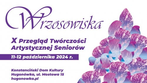 Wrzosowiska 2024 - Przegląd Twórczości Artystycznej Seniorów