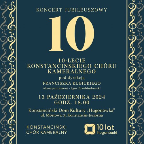 Koncert jubileuszowy Konstancińskiego Chóru Kameralnego