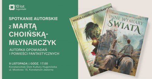 Spotkanie autorskie z Martą Choińską-Młynarczyk