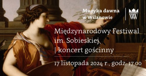 Międzynarodowy Festiwal im. Sobieskiej - koncert gościnny