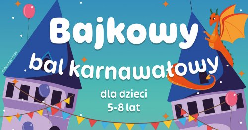 Bajkowy Bal Karnawałowy