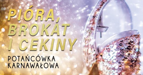 Potańcówka karnawałowa - pióra, brokat i cekiny!